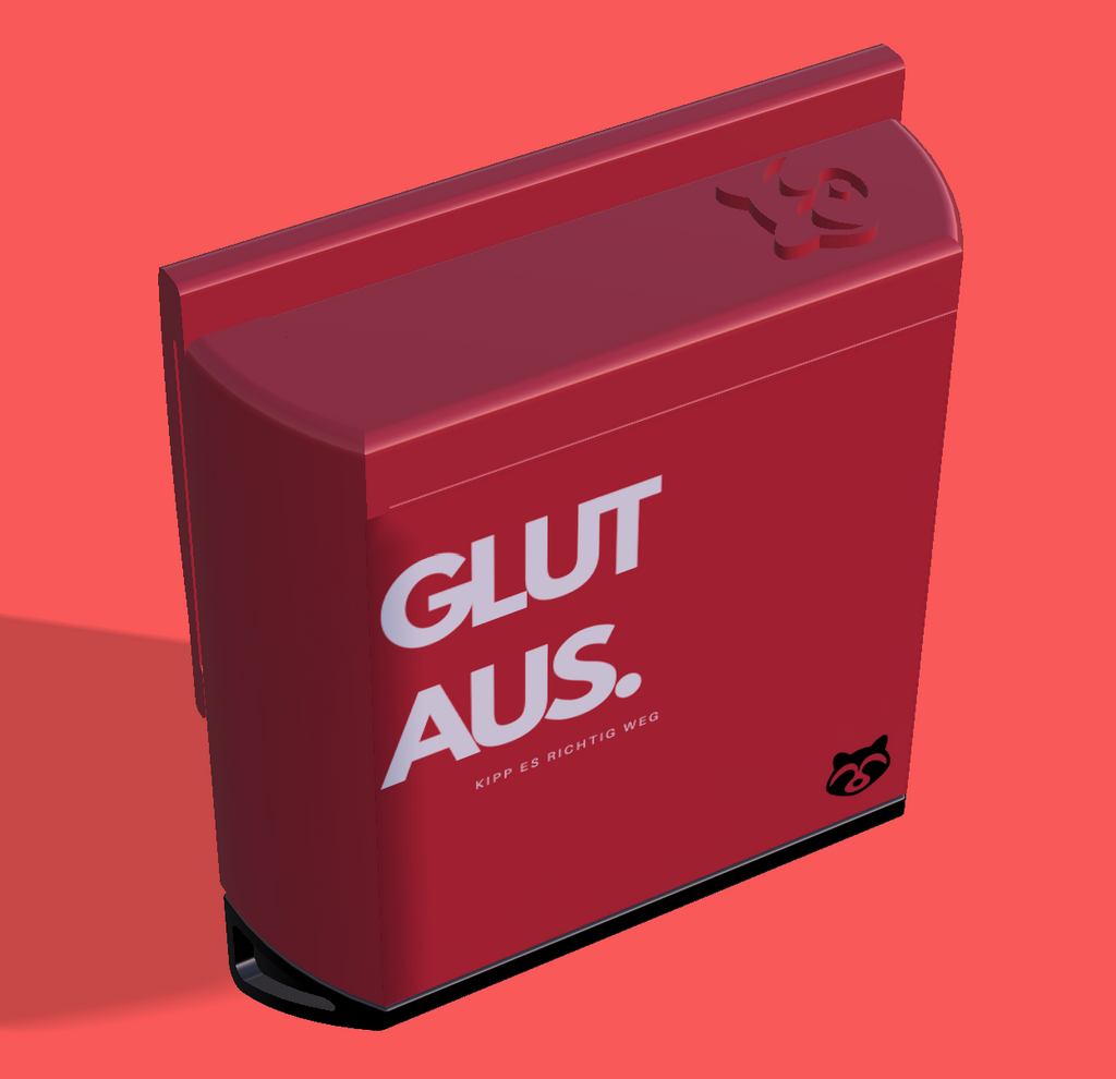 Kippe's GLUT AUS — 3/4-Ansicht